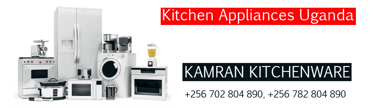 Kitchen Appliances And Utensils Uganda. Leading Kitchen Appliances Companies: Suppliers, Importers, Distributors, Assemblers, Makers and Manufacturers of Kitchen Equipment in Kampala Uganda, East Africa. kitchenappliancesug.com